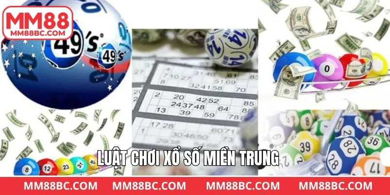 Một số quy tắc cần nắm khi tham gia xổ số kiến thiết miền Trung